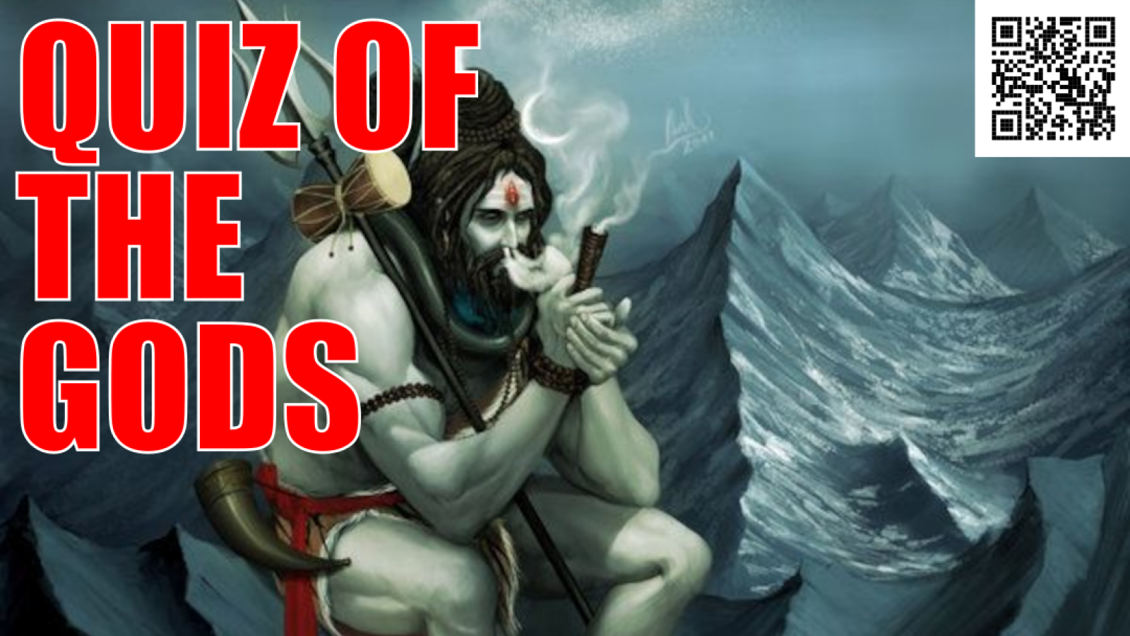 Artwirk of Shiva sitting on a mountain smoking a chillum - caption: QUIZ OF THE GODS