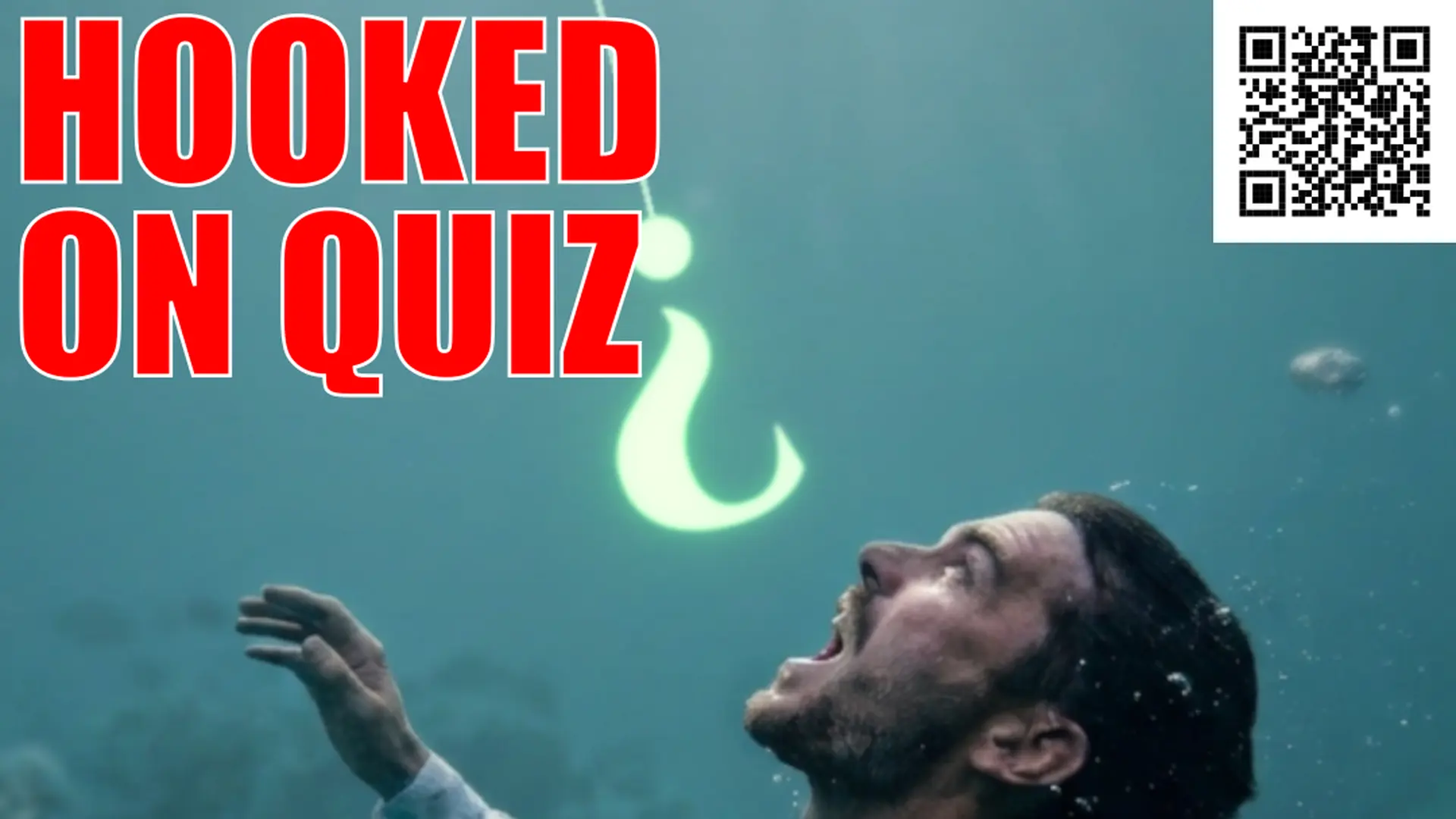 Man in business shirt submerged underwater rising to a question mark as a hook - caption: HOOKED ON QUIZ